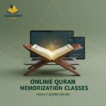 Online Quran Memorization Classes – The Easiest Way to Hifz the Quran From Home